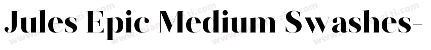 Jules Epic Medium Swashes字体转换